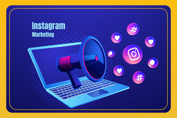 اینستاگرام مارکتینگ به چه چیزی گفته می‌شود؟